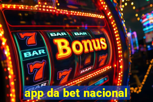 app da bet nacional