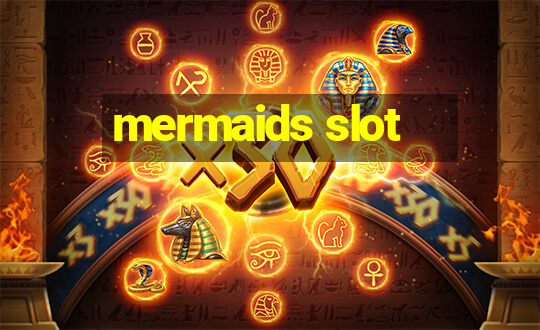 mermaids slot