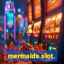 mermaids slot