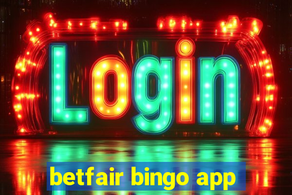 betfair bingo app