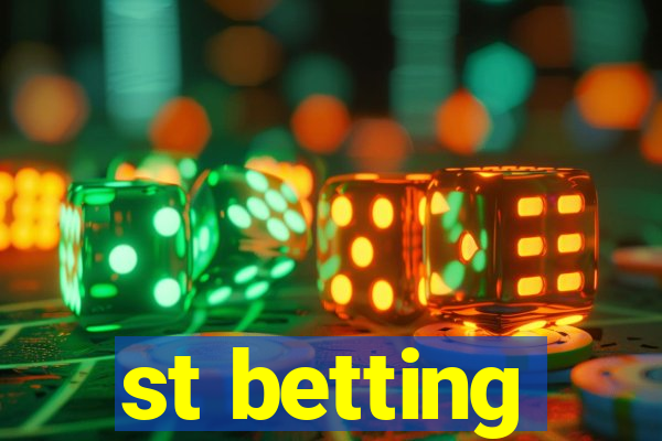 st betting