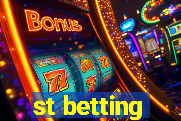 st betting