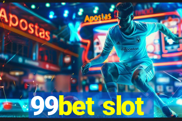 99bet slot