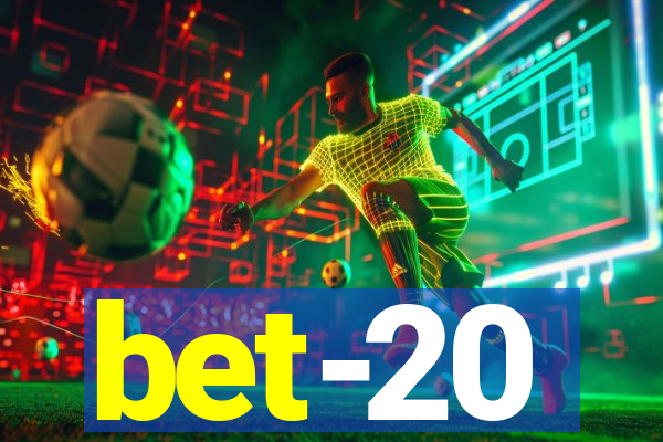 bet-20