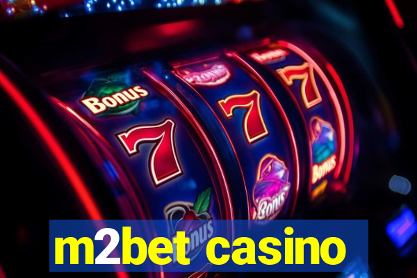 m2bet casino