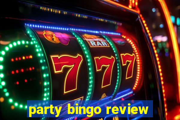 party bingo review