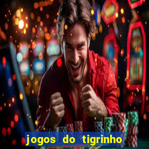 jogos do tigrinho que da b?nus no cadastro