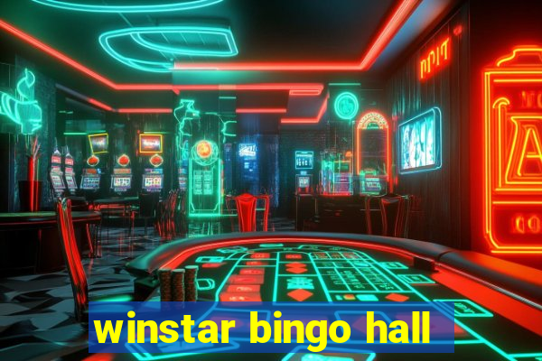 winstar bingo hall