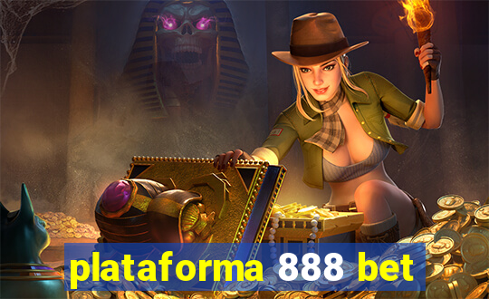 plataforma 888 bet