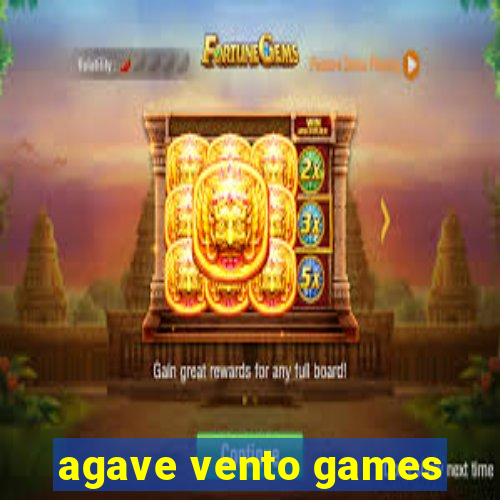 agave vento games