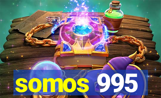 somos 995