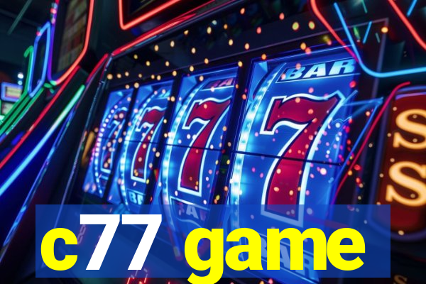 c77 game