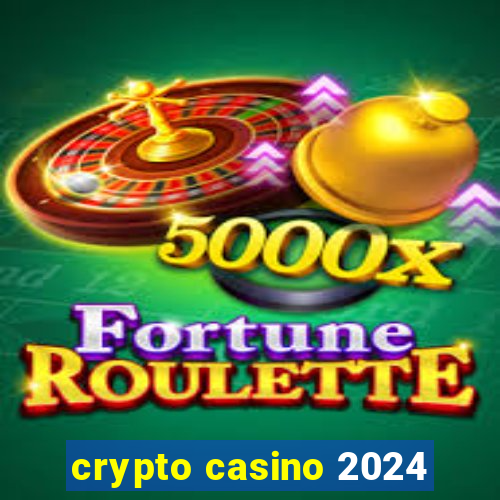 crypto casino 2024