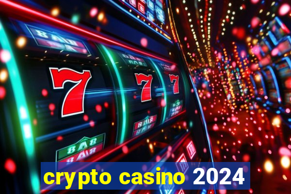 crypto casino 2024