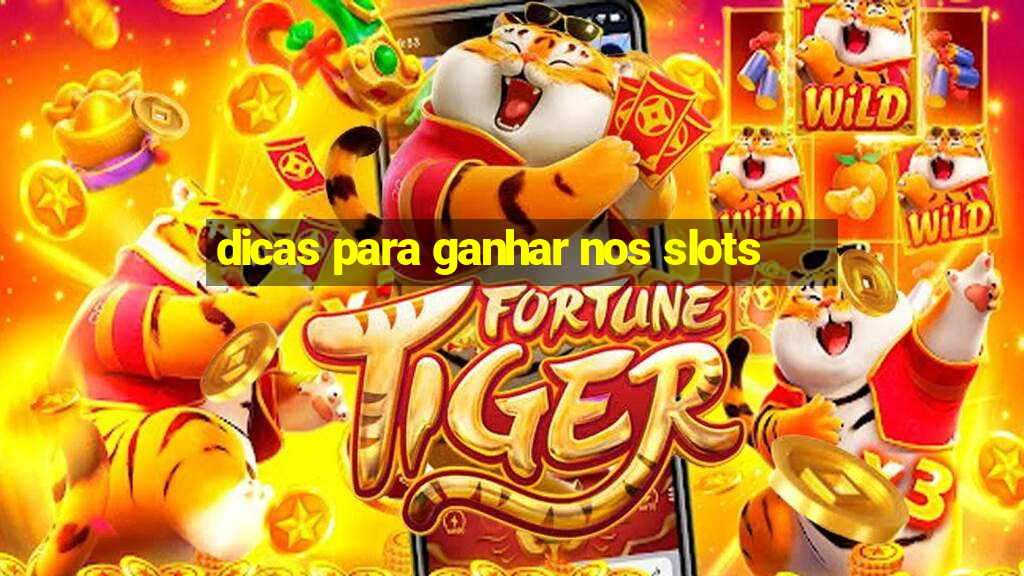 dicas para ganhar nos slots