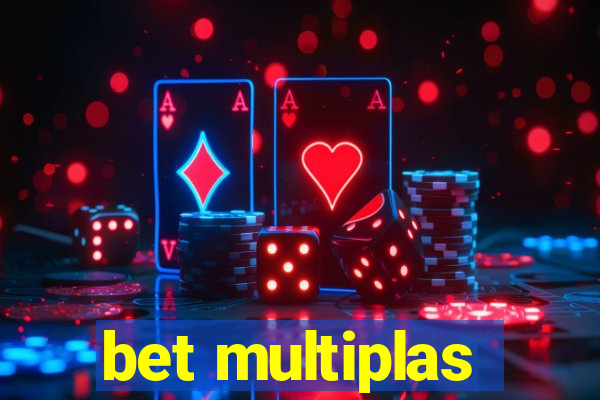 bet multiplas