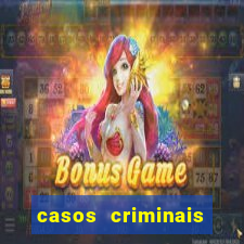 casos criminais para ler pdf