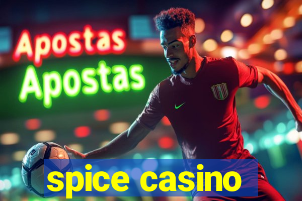 spice casino