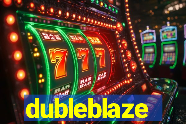 dubleblaze