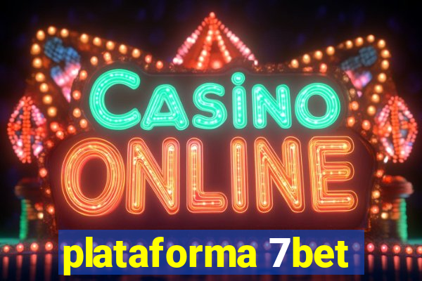 plataforma 7bet