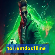 torrentdosfilmes