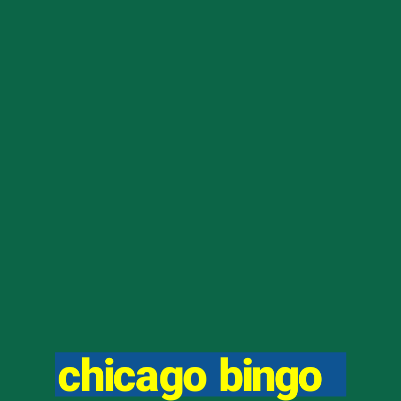 chicago bingo