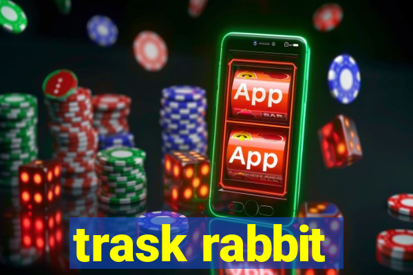 trask rabbit