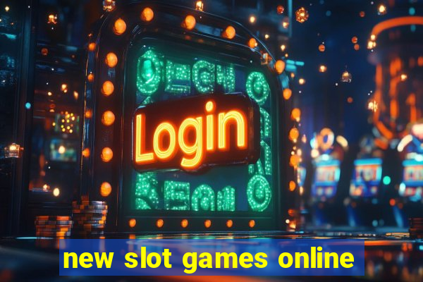 new slot games online