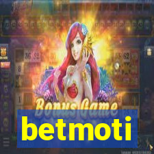 betmoti