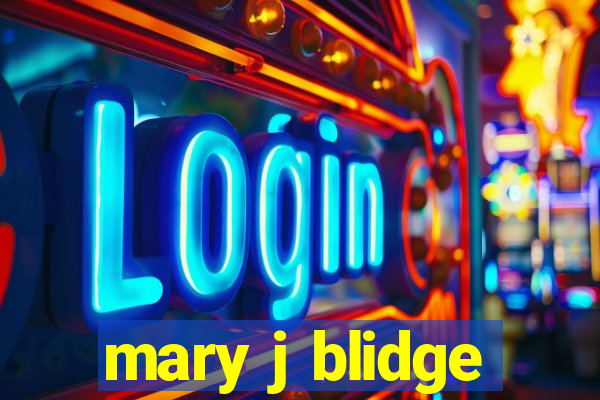 mary j blidge