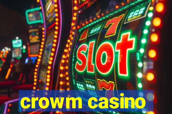 crowm casino