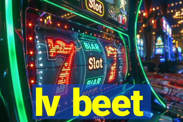 lv beet