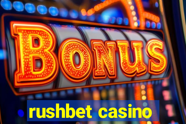 rushbet casino