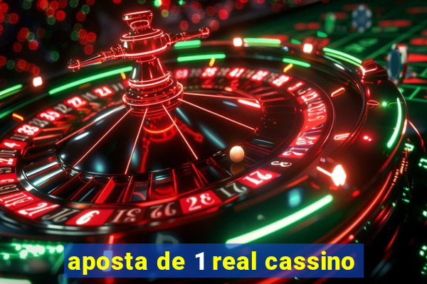 aposta de 1 real cassino