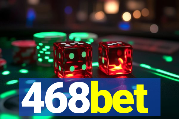 468bet