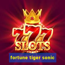 fortune tiger sonic