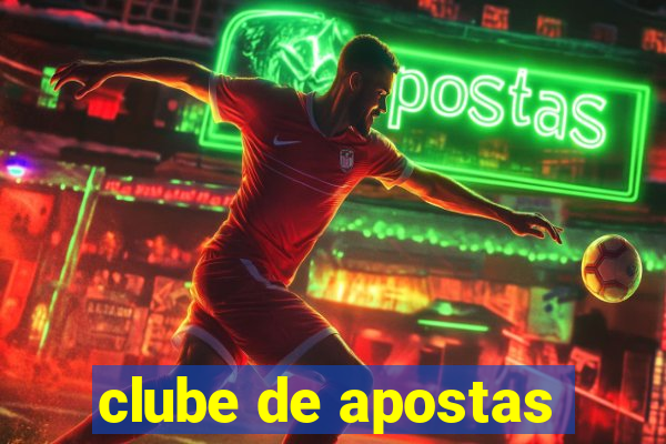 clube de apostas