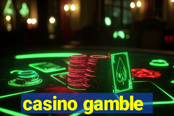 casino gamble