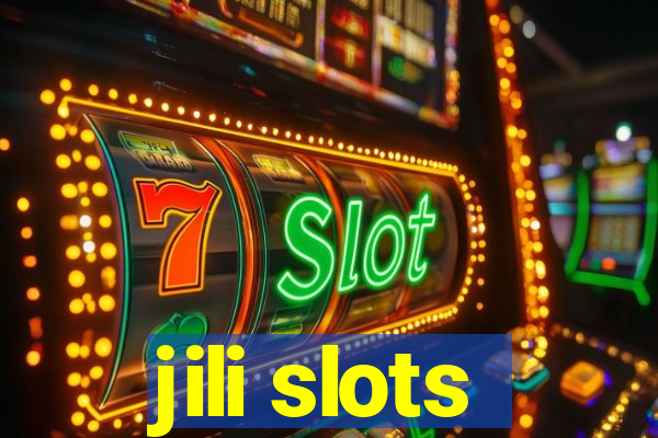 jili slots