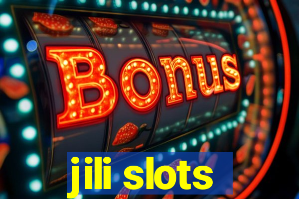 jili slots