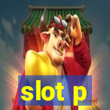 slot p