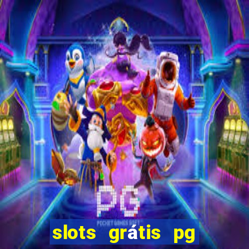 slots grátis pg soft slot demo