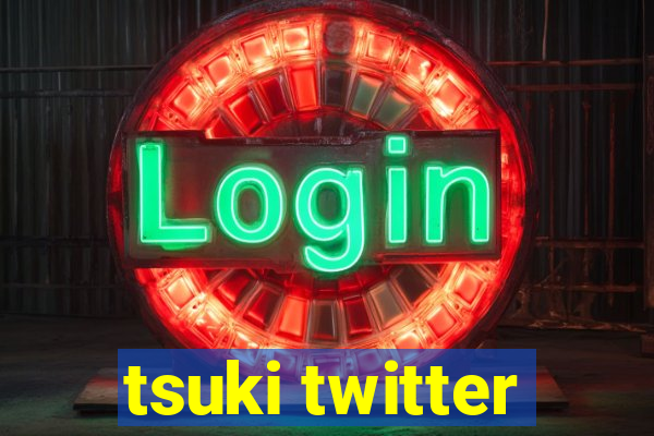 tsuki twitter