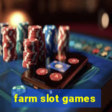 farm slot games