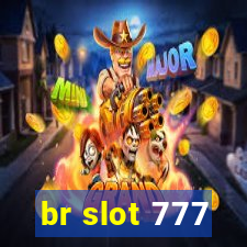 br slot 777