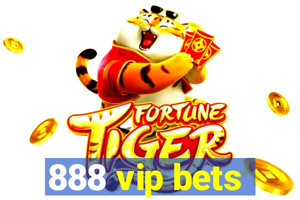 888 vip bets