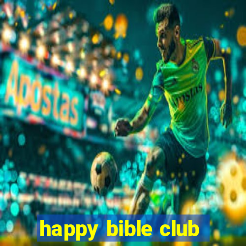 happy bible club