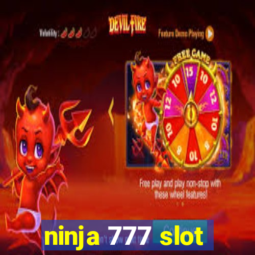 ninja 777 slot