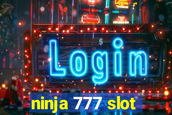 ninja 777 slot