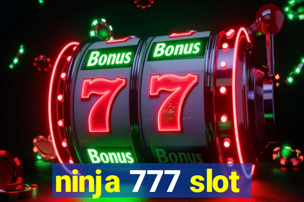 ninja 777 slot